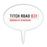 TITCH ROAD  Cake Picks