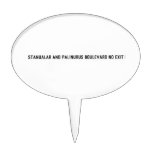 Stanualar and palinurus boulevard no exit   Cake Picks