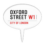 oxford street  Cake Picks
