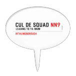 Cul De Squad  Cake Picks