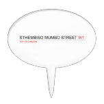 Sthembiso mumbo street  Cake Picks