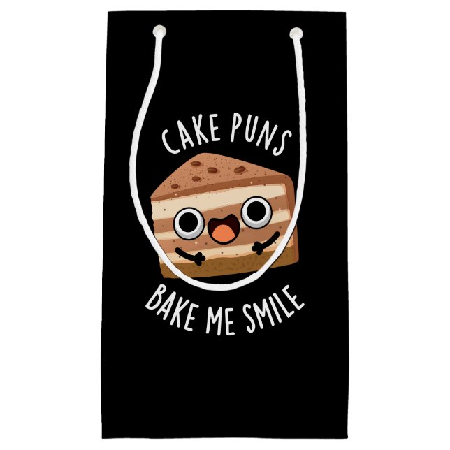 Cake Puns Bake Me Smile Funny Food Pun Dark BG Small Gift Bag (Front)
