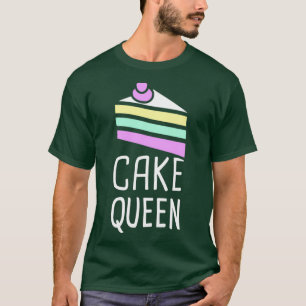 Cake Queen Cute And Funny Baker Design T-Shirt