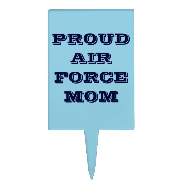 Cake Topper Proud Air Force Mom (Front)