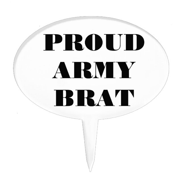 Cake Topper Proud Army Brat (Front)
