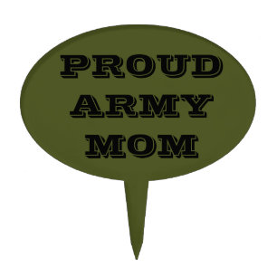 Cake Topper Proud Army Mom