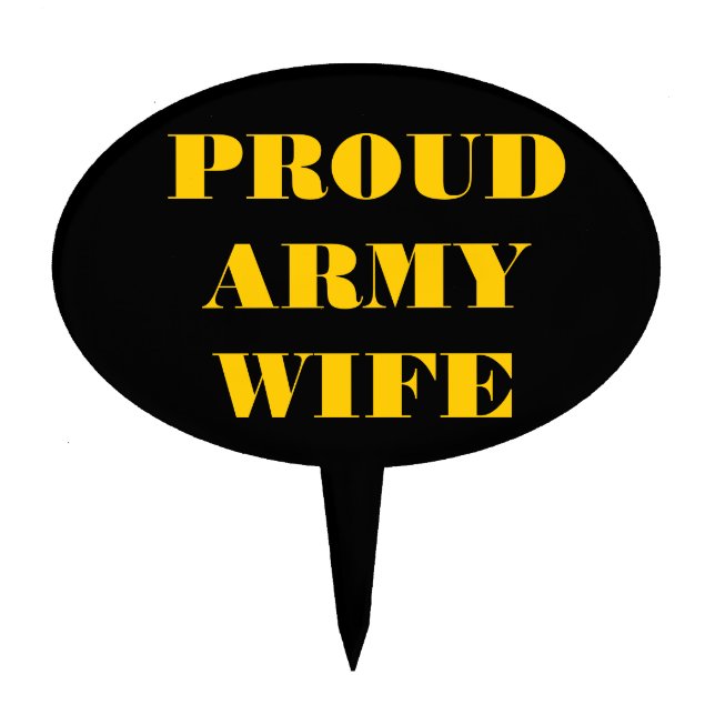 Cake Topper Proud Army Wife (Front)