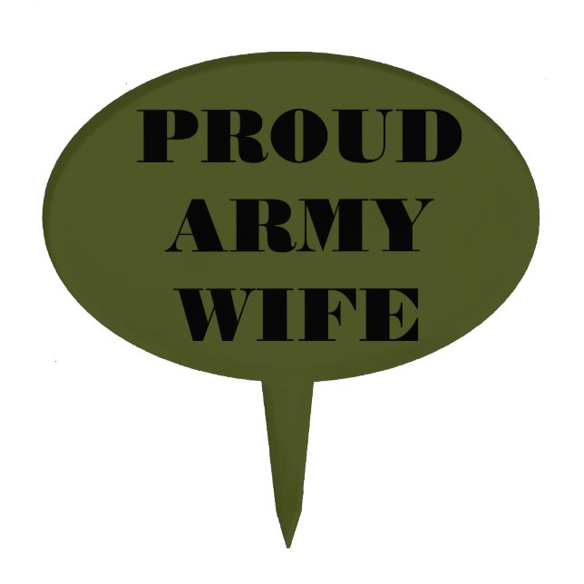 Cake Topper Proud Army Wife (Front)