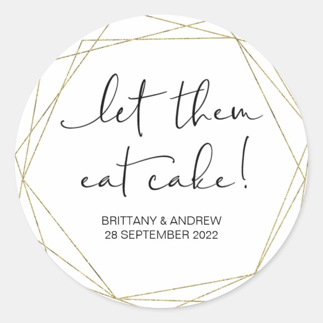 Cake Wedding Favor Let Them Eat Cake Treat Box Classic Round Sticker (Front)