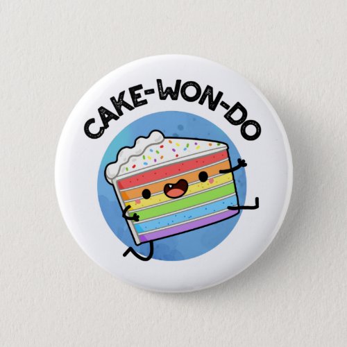 Cake_won_do Funny Taekwondo Cake Pun  Button
