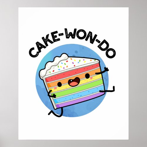 Cake_won_do Funny Taekwondo Cake Pun  Poster