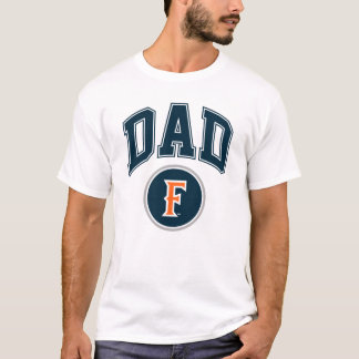 Cal State Fullerton Dad T-Shirt
