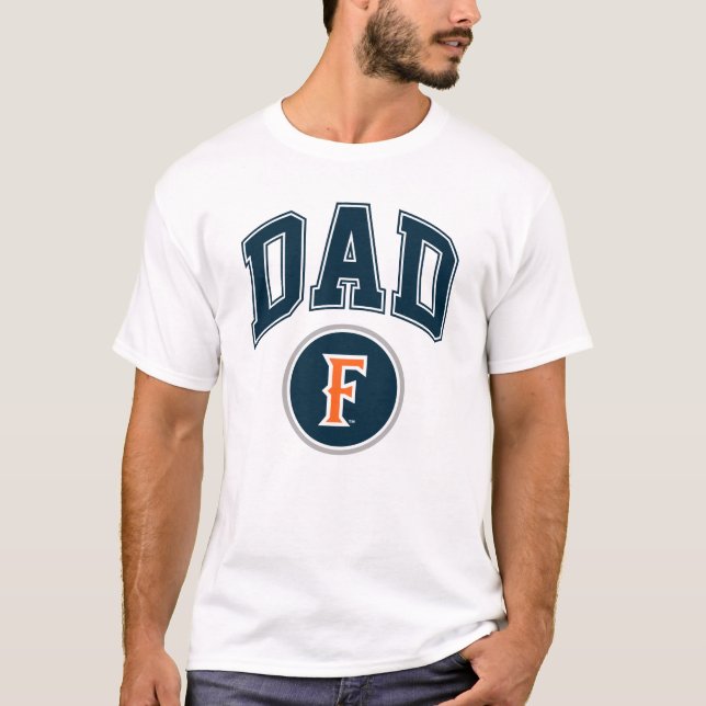 Cal State Fullerton Dad T-Shirt (Front)