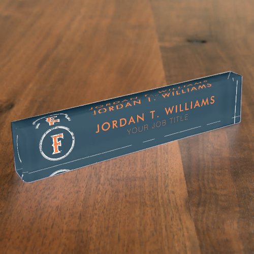 Cal State Fullerton F Distressed Desk Name Plate