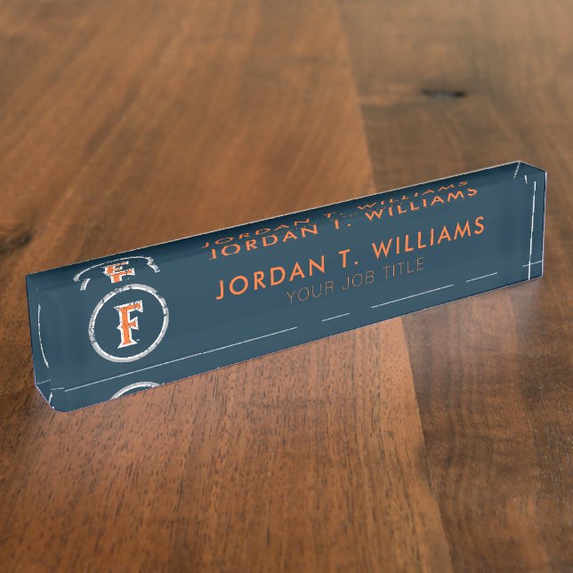 Cal State Fullerton F Distressed Desk Name Plate (Side)