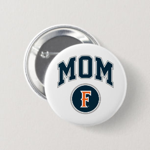 Cal State Fullerton Mom Button