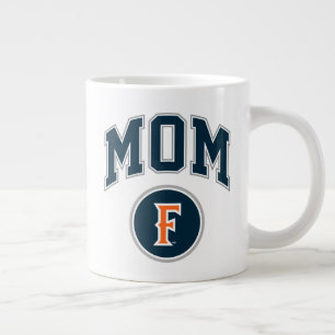 Cal State Fullerton Mom Giant Coffee Mug