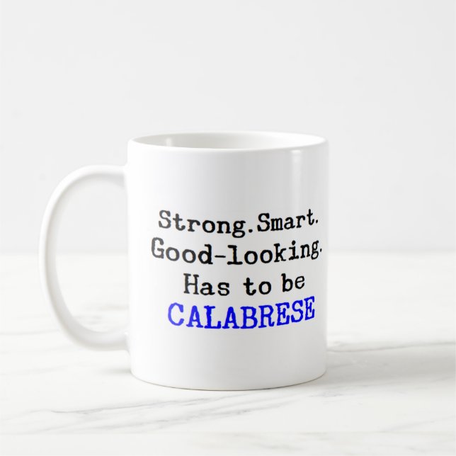 calabrese strong coffee mug (Left)