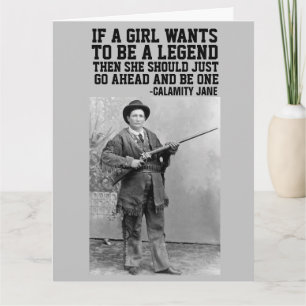 CALAMITY JANE COWGIRL BIRTHDAY GREETING CARD