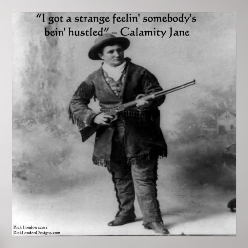 Calamity Jane  Her Famous Quote Poster