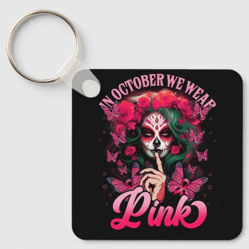 Calavera Catrina Sugar Skull Women Breast Cancer A Keychain