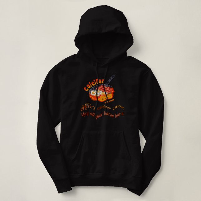 Calcifer May All Your Bacon Burn Fire Demon Minima Hoodie (Design Front)