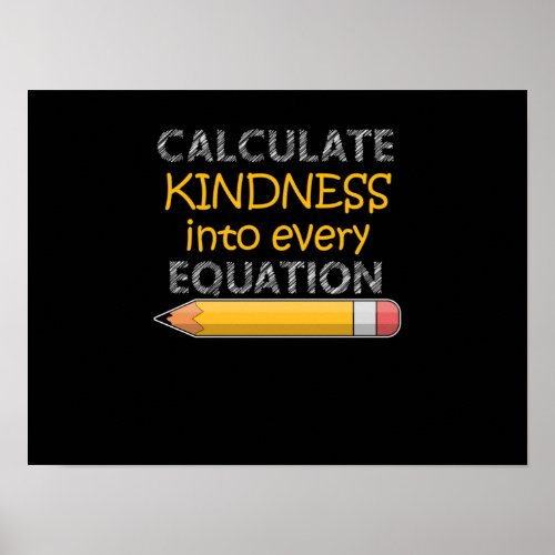 Calculate Kindness Anti Bullying Orange Unity Poster