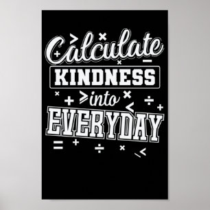 Calculate Kindness Into Everyday Mathematics Poster