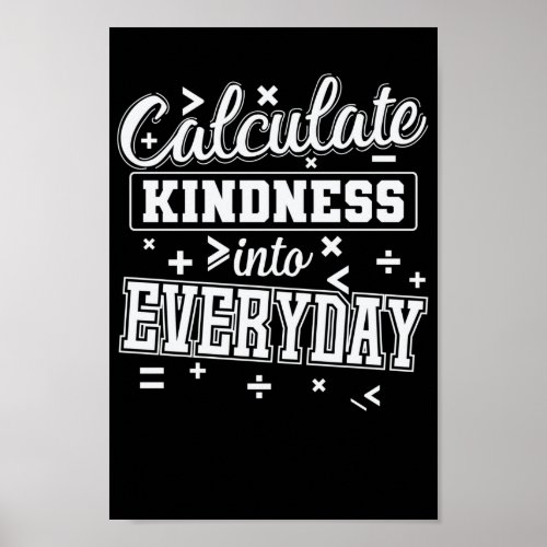 Calculate Kindness Into Everyday Mathematics Poster