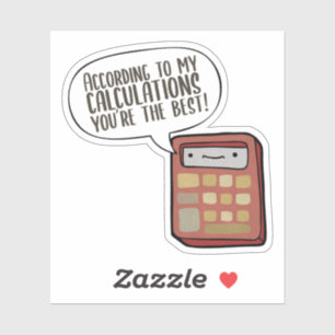 Calculations Pun for the Best Person Sticker