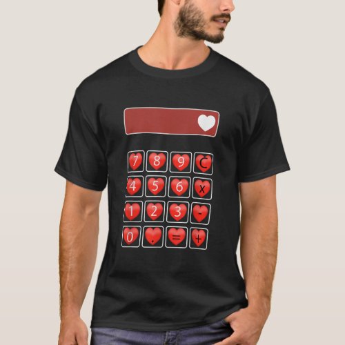 Calculator Math Accountant Fun Teacher Valentines  T_Shirt