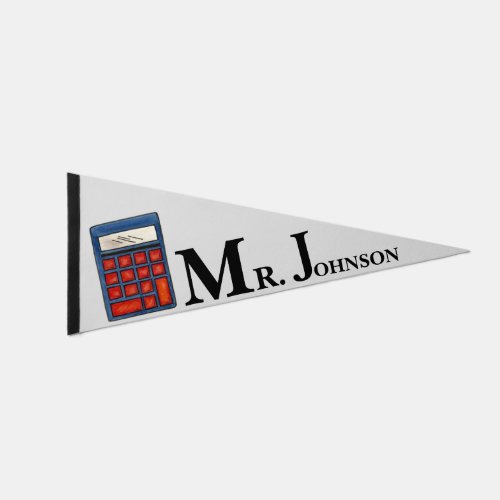 Calculator Math School Teacher Education Classroom Pennant Flag