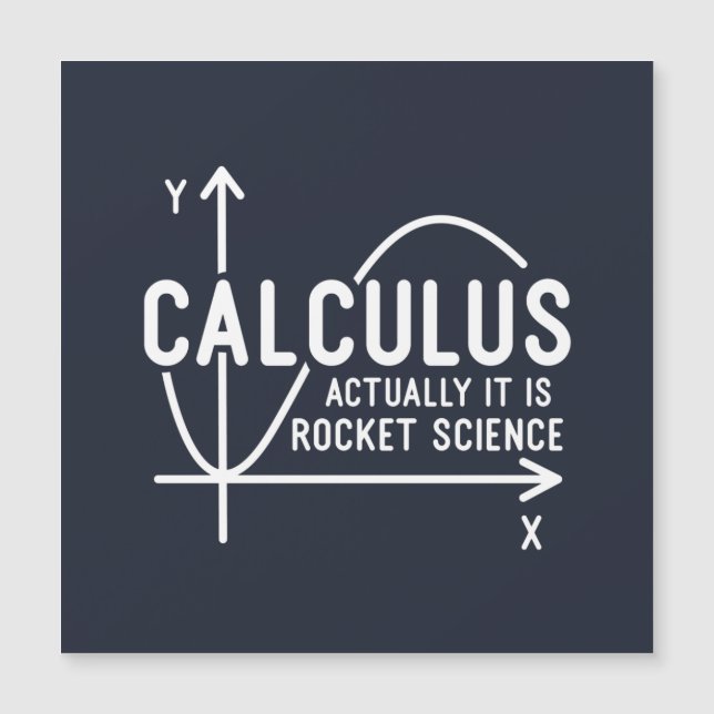 Calculus Actually Its Rocket Science Funny Math (Front)