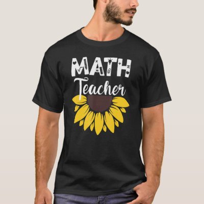 Calculus Joke Algebra Teacher Math Sunflower Math  T-Shirt
