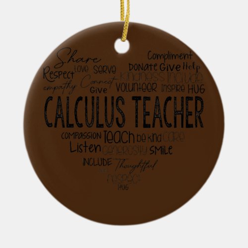 Calculus Teacher Math Teachers Algebra Squad Ceramic Ornament