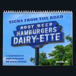 Calendar<br><div class="desc">Signs from the Road Calendar - This past year I travelled across the country from California to New York City, Dallas, Las Vegas and more shooting these beautiful vintage signs to capture their unique design and artistry and because these signs truly are time capsules that might not be there the...</div>