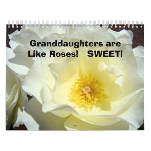 Calendar Gifts Granddaughters are Like Rose Sweet