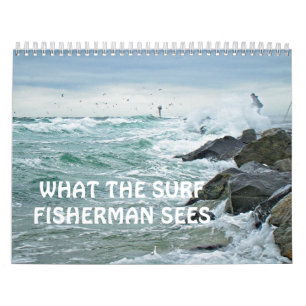 Calendar - WHAT THE SURF FISHERMAN SEES