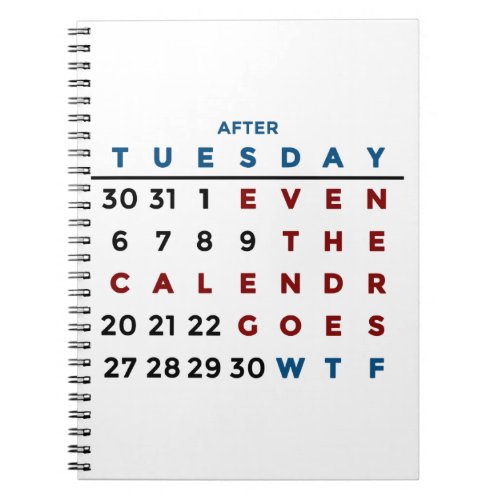 Calendar What The WTF Notebook