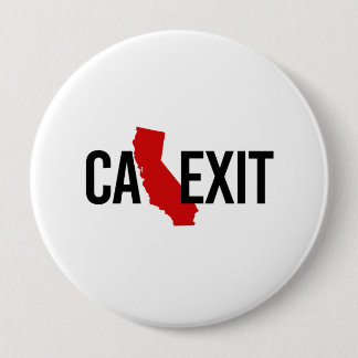 Calexit - California Exit - red - -  Pinback Button