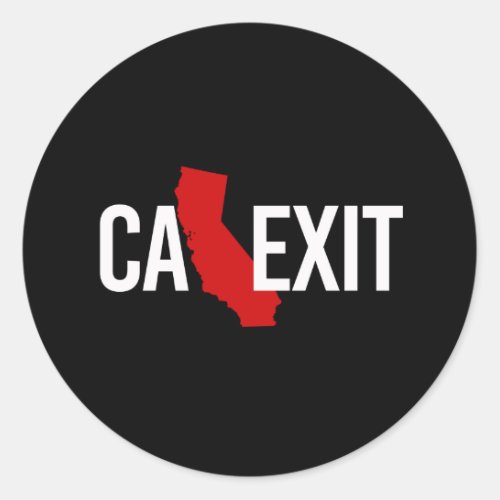 Calexit _ California Exit _ red white _ _  Classic Round Sticker