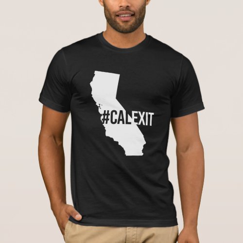 Calexit _ California Secession __ _  T_Shirt