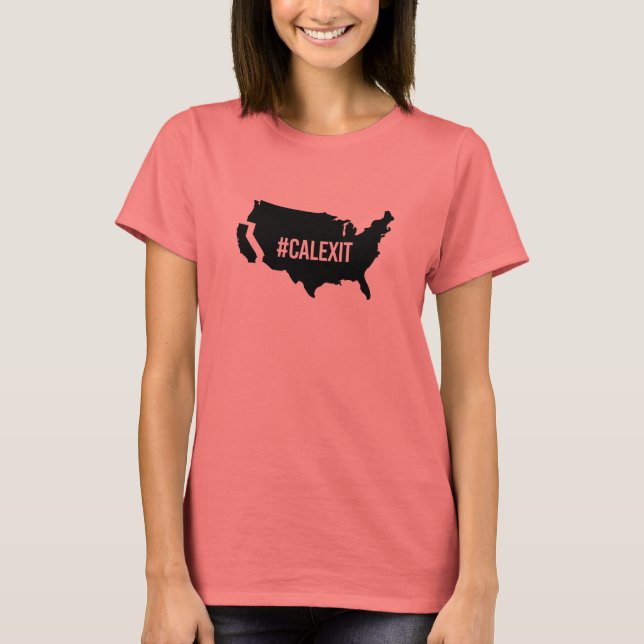 Calexit - -  T-Shirt (Front)