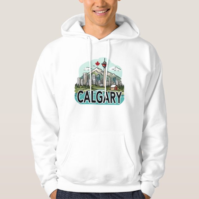 Calgary Alberta Canada  Hoodie (Front)