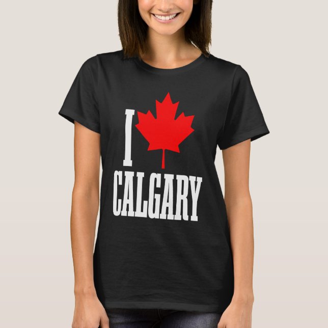 Calgary Alberta Canada Maple Leaf Canadian Flag Pr T-Shirt (Front)
