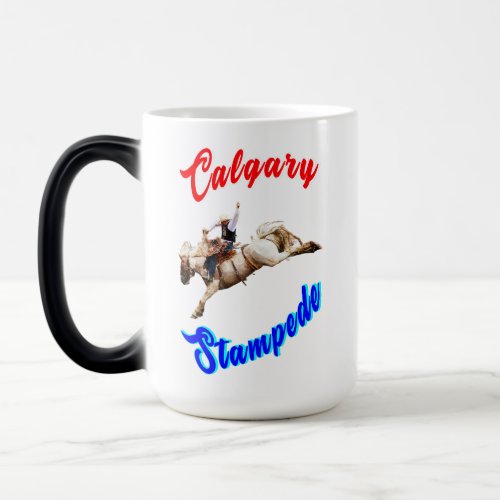 Calgary Canada Horses July Riders Calgary Stampede Magic Mug