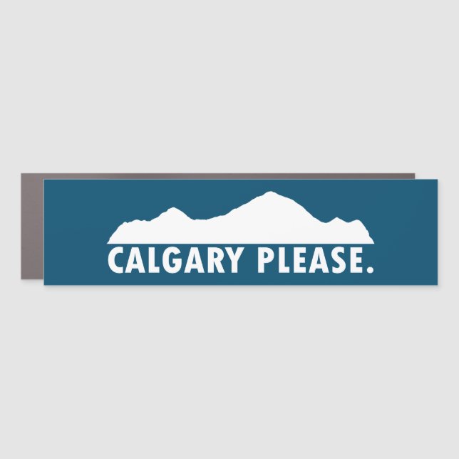 Calgary Please Car Magnet (Front)