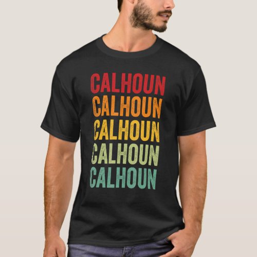 Calhoun County Texas Rainbow Text Design T_Shirt