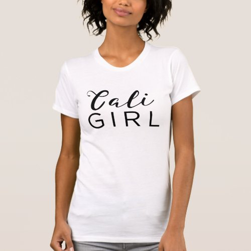 CALI GIRL Trendy Black Script Calligraphy Modern T_Shirt