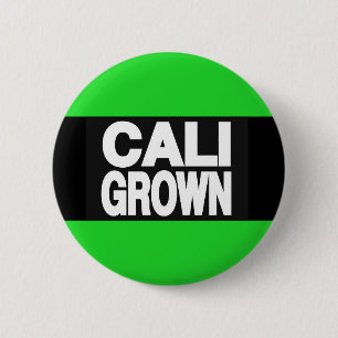 Cali Grown 2 Green Pinback Button
